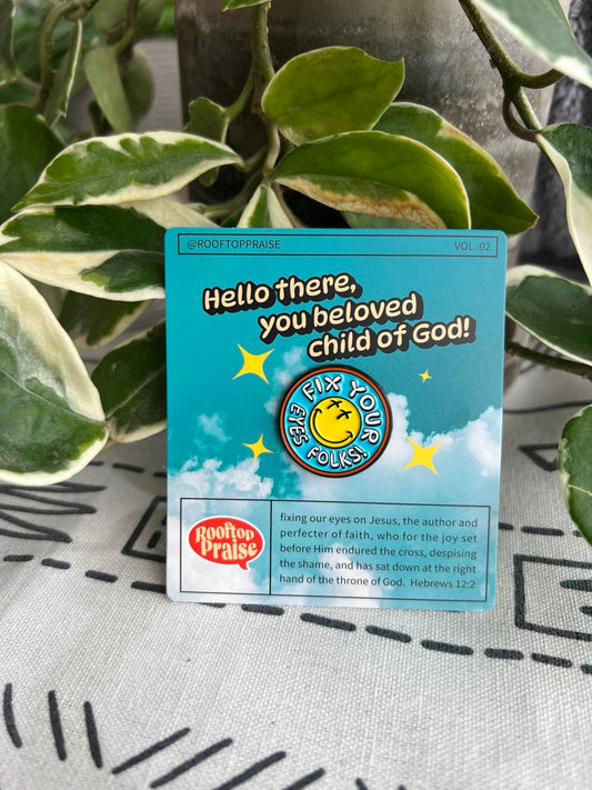Fix Your Eyes, Folks! Enamel Pin